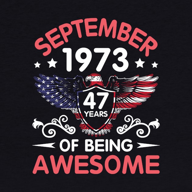 USA Eagle Was Born September 1973 Birthday 47 Years Of Being Awesome by Cowan79